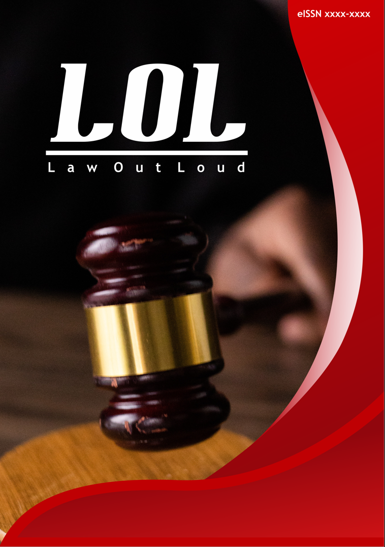 Law Out Loud (LOL): Journal of Law is an interdisciplinary academic publication dedicated to advancing scholarship at the substantive Law. The journal takes its name from based on problems that often occur in modern times, including doubts in giving law to law violators.  By encouraging scholarly discourse on these topics, Law Out Loud: Journal of Law provide a scholarly platform for the dissemination of legal research, analysis, and insights. The journal might seek to foster academic discourse, facilitate the exchange of ideas, and contribute to the advancement of legal knowledge. It could serve as a forum for legal scholars, practitioners, and policymakers to engage with diverse legal topics and issues.  The journal stands as a testament to the idea that understanding the law is vital for shaping the future—a premise that guides its exploration of the complex.